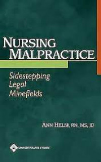 Image of NURSING MALPRACTICE Sidestepping Legal Minefields (Buku Wajib M.A. Kep.Profesional Jurkep)