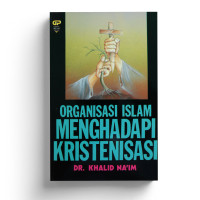 Image of Organisasi Islam Menghadapi Kristenisasi