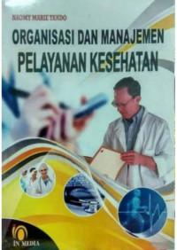 Organisasi dan Manajemen Pelayanan Kesehatan