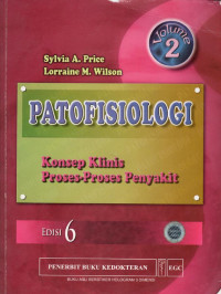 Image of Patofisiologi : konsep klinis proses-proses penyakit. (vol 2, ed. 6)