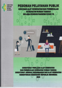 Image of Pedoman pelayanan publik: izin edar alat kesehatan dan perbekalan kesehatan rumah tangga selama kondisi pandemi COVID 19