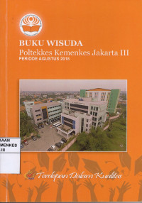 Buku wisuda : Poltekkes Kemenkes Jakarta III periode agustus 2018