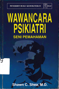 Wawancara psikiatri : seni pemahaman