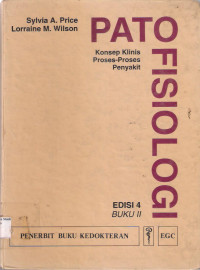 Image of Patofisiologi: konsep klinis proses-proses penyakit= Pathophysiology clinical concepts of disease