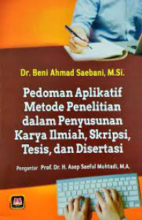 Image of Pedoman Aplikasi Metode penelitian Dalam penyusunan Karya Ilmiah,Skripsi,Tesis dan Disertasi