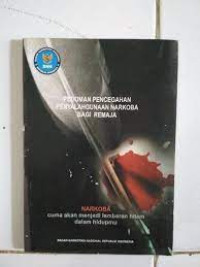 Pedoman pencegahan penyalahgunaan narkoba bagi remaja