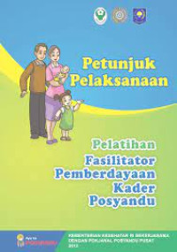 Image of Pelatihan Fasilitator Pemberdayaan Kader Posyandu