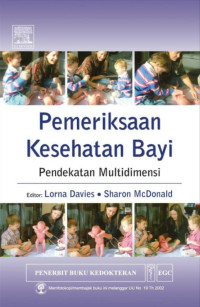 Pemeriksaan kesehatan bayi: pendekatan multidimensi