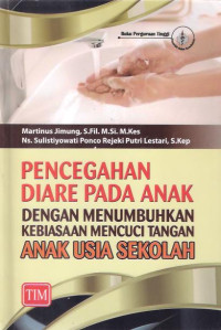 Image of Pencegahan Diare Pada Anaka dengan Menumbuhkan Kebiasaan Mencuci Tangan Anak Usia Sekolah