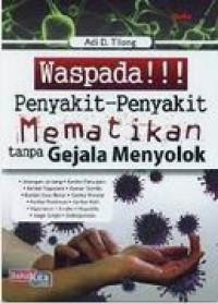 Image of Waspada !!! penyakit-penyakit mematikan tanpa gejala menyolok