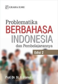 Image of Problematika berbahasa Indonesia dan pembelajarnnya