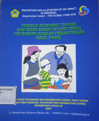 Program intervensi terpadu bagi orang dengan HIV?AIDS(ODHA )rnPenyandang masalah kesejahteraan sosial (PMKS )
