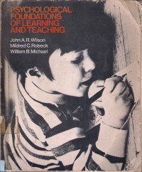 Psychological Foundation Of Learning and Teaching