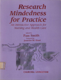 Research mindedness for practice:an interactive approach for nursing and health care {BW Fisioterapi}