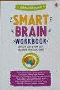 Image of Smart brain workbook :  mengasah otak setajam silet, menangkal pikun segala umur