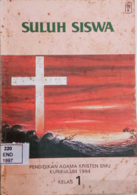 Suluh Siswa : Buku SMU Kelas 1