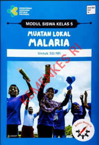 Image of Modul siswa kelas 5 muatan lokal malaria untuk SD/ MI