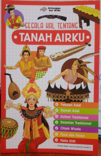 Segala hal tentang tanah airku