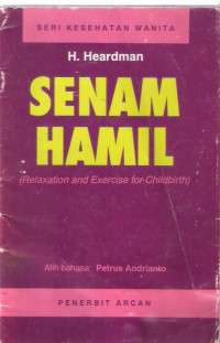 Senam  Hamil: Relaxation and Exercise for Childbirth