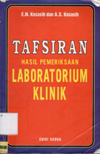 Image of Tafsiran Hasil Pemeriksaan Laboratorium Klinik