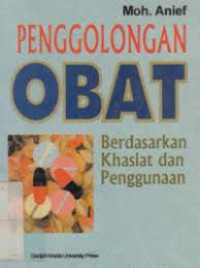 Penggolongan obat : berdasarkan khasiat & penggunaan