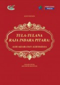 Tula - Tulana Raja Indara Pitara : Alih Aksara dan Alih Bahasa