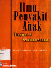 Image of Ilmu penyakit anak diagnosa & penatalaksanaan