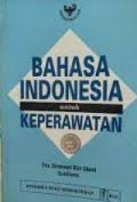 Image of Bahasa Indonesia untuk Keperawatan {MPK}