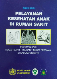Image of Buku saku Pelayanan kesehatan  anak di rumah sakit