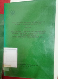 Surat Edaran Menkes RI No. : 265a/Menkes/E/V/1991 Tentang Petunjuk Teknis Pelaksanaan Angka Kredit Jabatan Guru DiLingkungan Depkes RI