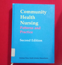 Community Health Nursing Patterns and Practice