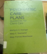 Psychiatric Care Plans Guidelines For Client Care