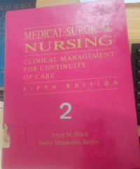 Medical-surgical nursing clinical management for continuity of care (buku 2)