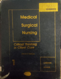 Medical Surgical Nursing : Critical Thinking in Client Care (buku 1234)