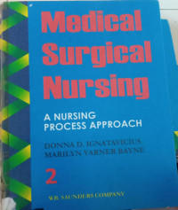 Medical Surgical Nursing : A Nursing Process Approach (Buku 2)