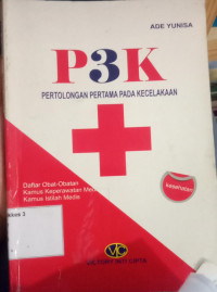 P3K: pertolongan pertama pada kecelakaan