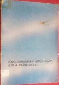 Keseimbangan asam-basa Air & elektrolit