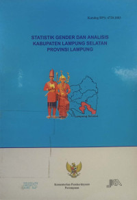 Image of Statistik Gender Dan Analisis Kabupaten Lampung Selatan Provinsi Lampung