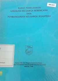 Rapat Penelaahan Gerakan Keluarga Berencana dan Pembangunan Keluarga Sejahtera