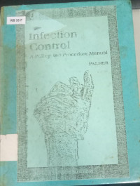 Infection Control A Policy And Procedure Manual Palmer