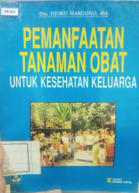 Image of Pemanfaatan tanaman obat untuk kesehatan keluarga
