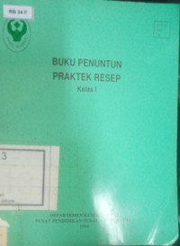 Buku penuntun praktek resep kelas I