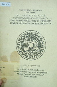 Image of Orasi Ilmiah Pada DiesNatalis Universitas Airlangga Di Surabaya : Obat Tradisional Jamu Di Indonesia Pendekatan Dan Pengembangannya