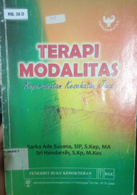 Terapi modalitas : keperawatan kesehatan jiwa