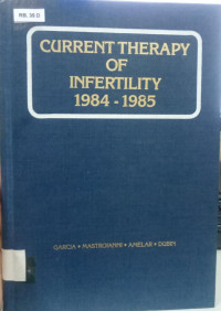 Current therapy of infertility 1984-1985 {BW Fisioterapi}