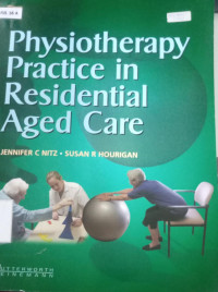 Physiotherapy Practice In Residential Aged Care {BW Fisioterapi}