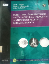 Scientific foundations and principles of practice in musculokeletal rehabilitation {BW Fisioterapi}