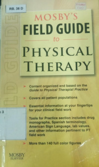 Mosby's field guide to physical therapy {BW Fisioterapi}