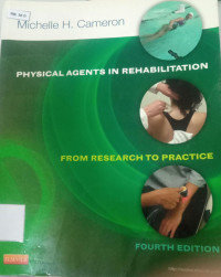 Physical Agents In Rehabilitation; From Research To Practice