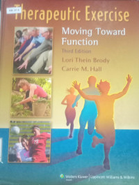 Therapeutic exercise : moving toward function